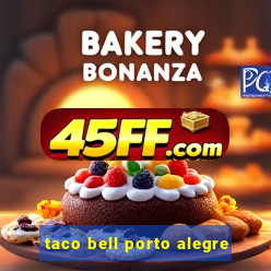 taco bell porto alegre